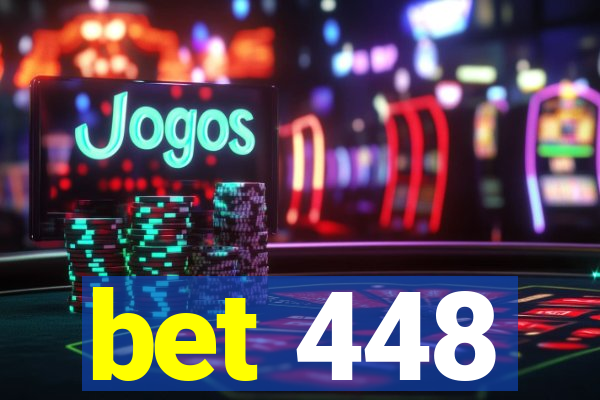 bet 448